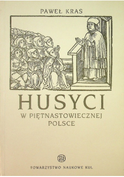 Husyci w piętnastowiecznej Polsce