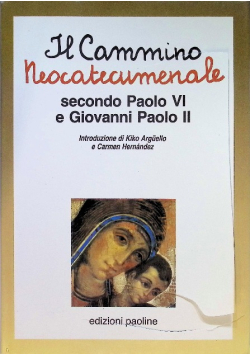 Il cammino neocatecumenale