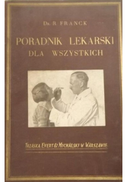 Poradnik lekarski dla wszystkich 1932 r.