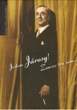Jestem Jarosy! Zawsze ten sam