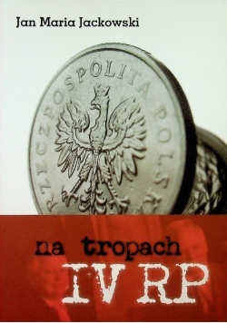Na tropach  IV RP