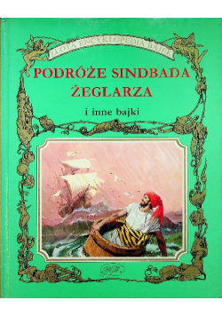 Podróże Sindbada żeglarza i inne bajki