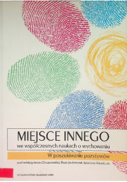Miejsce innego we współczesnych naukach o wychowaniu