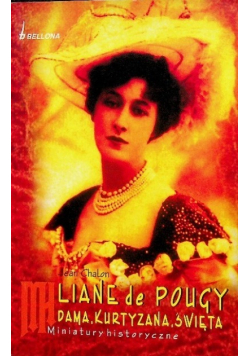Liane de Pougy Dama Kurtyzana Święta