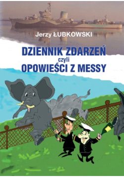Dziennik zdarzeń czyli opowieści z messy