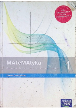 Matematyka 1 Podręcznik dla liceum i technikum Zakres podstawowy