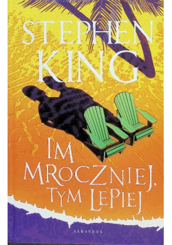 Im mroczniej, tym lepiej