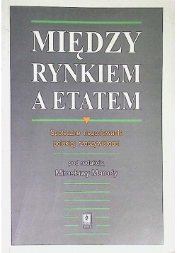 Między rynkiem a etatem