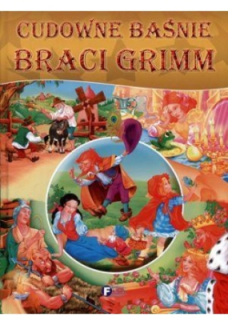 Cudowne baśnie braci Grimm