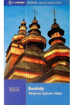 Beskidy Wyspowy Sądecki i Niski