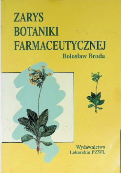 Zarys botaniki farmaceutycznej