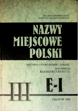 Nazwy miejscowe Polski Tom III E-I