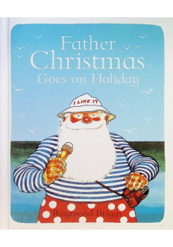 Father Christmas Goes on Holiday