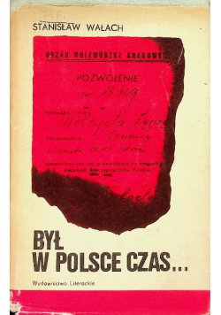 Był w Polsce czas