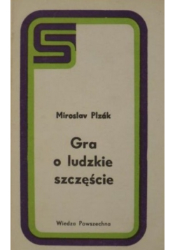 Gra o ludzkie szczęście