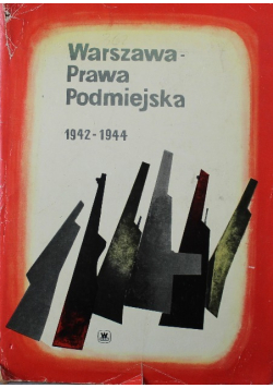 Warszawa Prawa Podmiejska 1942 -1944
