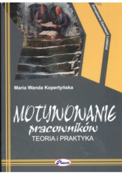 Motywowanie Pracowników