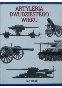 Artyleria dwudziestego wieku