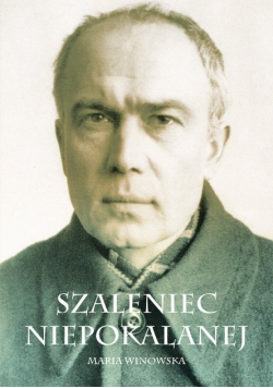 Szaleniec Niepokalanej
