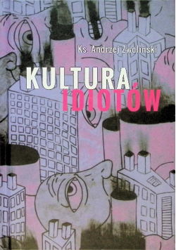 Kultura idiotów