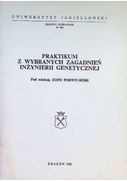 Praktikum z wybranych zagadnień inżynierii genetycznej