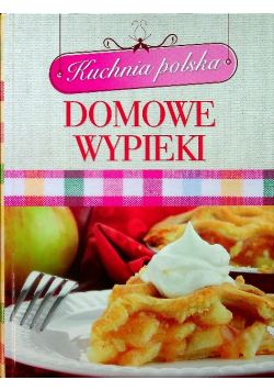 Kuchnia Polska Domowe wypieki
