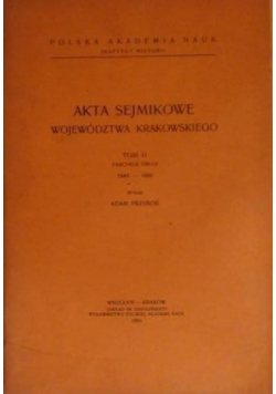 Akta sejmikowe województwa krakowskiego, Tom II