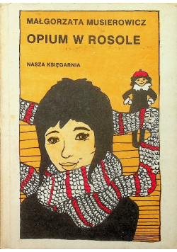 Opium w rosole