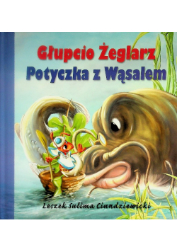 Głupcio Żeglarz Potyczka z Wąsalem