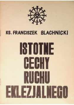 Istotne cechy ruchu eklezjalnego