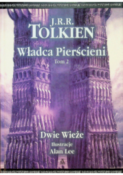 Władca pierścieni Tom 2 Dwie wieże