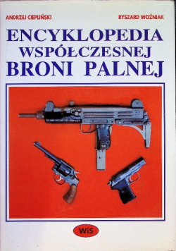 Ilustrowana encyklopedia współczesnej broni palnej