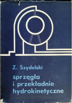 Sprzęgła i przekładnie hydrokinetyczne