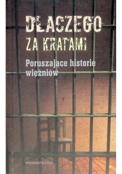 Dlaczego za kratami