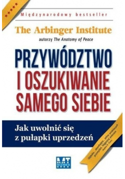 Przywództwo i oszukiwanie samego siebie