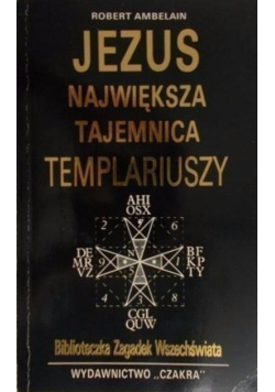 Jezus największa tajemnica Templariuszy