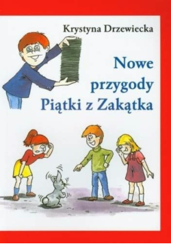 Nowe przygody Piątki z Zakątka