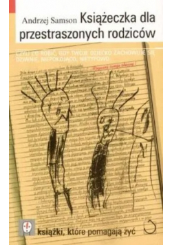 Książeczka dla przestraszonych rodziców