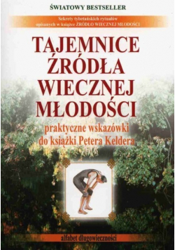 Tajemnice źródła wiecznej młodości Część II