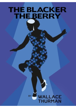 The Blacker the Berry