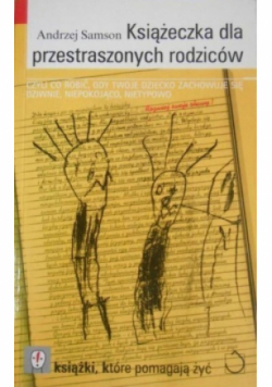 Książeczka dla przestraszonych rodziców