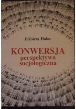 Konwersja perspektywa socjologiczna