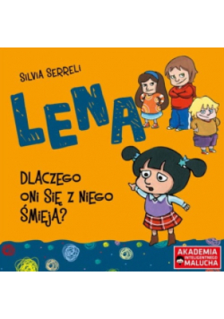 Lena Dlaczego oni się z niego śmieją