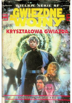 Gwiezdne Wojny Kryształowa gwiazda
