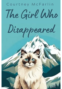 The Girl Who Disappeared: A Razzy Cat Cozy Mystery