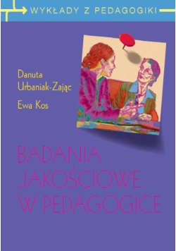 Badania jakościowe w pedagogice