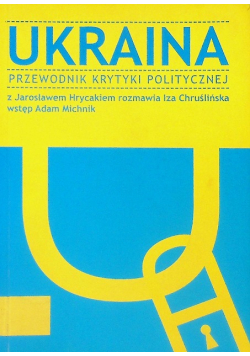 Ukraina Przewodnik krytyki politycznej