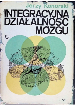 Integracyjna działalność mózgu