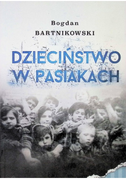Dzieciństwo w pasiakach