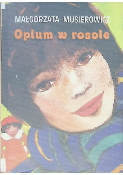 Opium w rosole